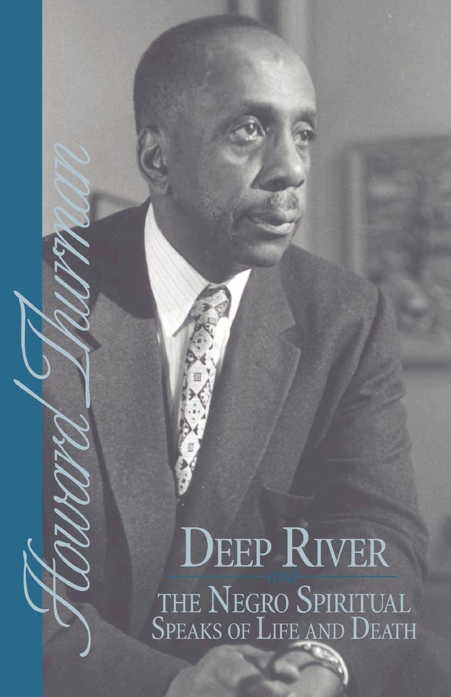 Vorderes Coverbild Deep River and the Negro Spiritual Speaks of Life and Death