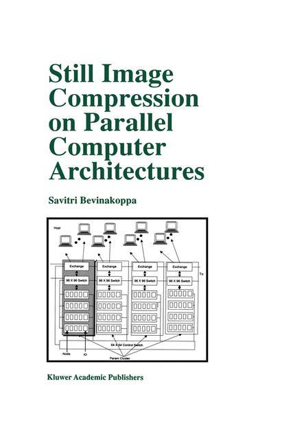 Vorderes Coverbild Still Image Compression on Parallel Computer Architectures