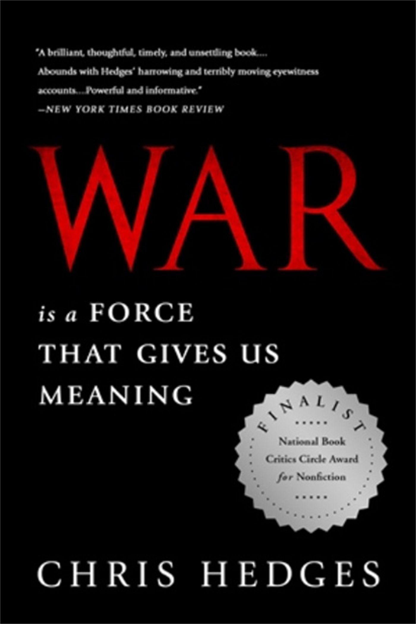 Vorderes Coverbild War Is a Force That Gives Us Meaning