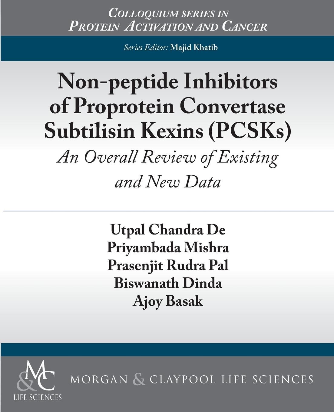 Vorderes Coverbild Non-peptide Inhibitors of Proprotein Convertase Subtilisin Kexins (PCSKs)
