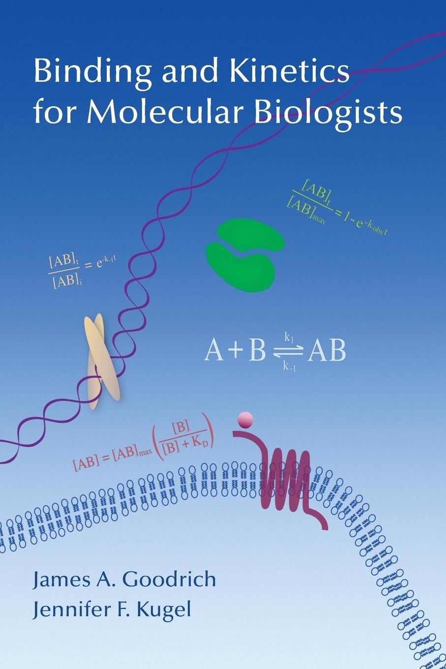 Vorderes Coverbild Binding and Kinetics for Molecular Biologists