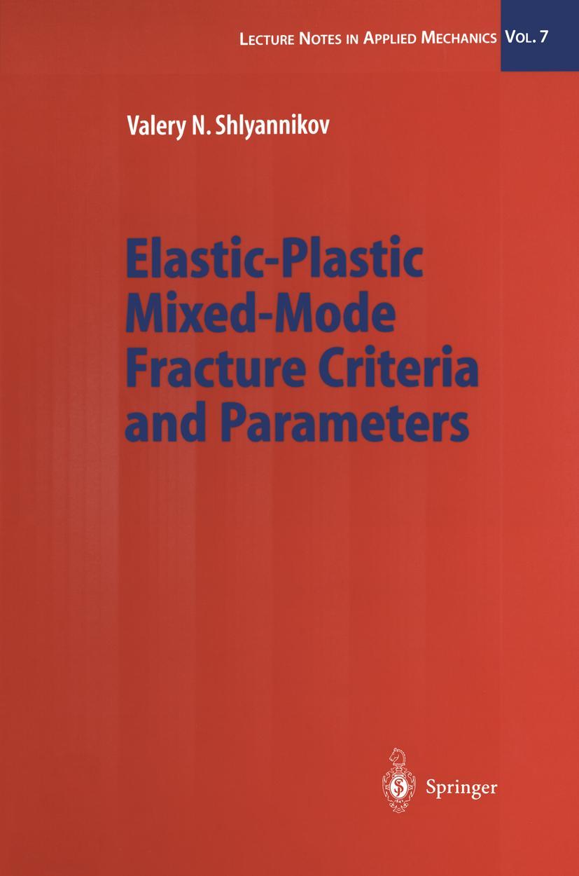 Vorderes Coverbild Elastic-Plastic Mixed-Mode Fracture Criteria and Parameters