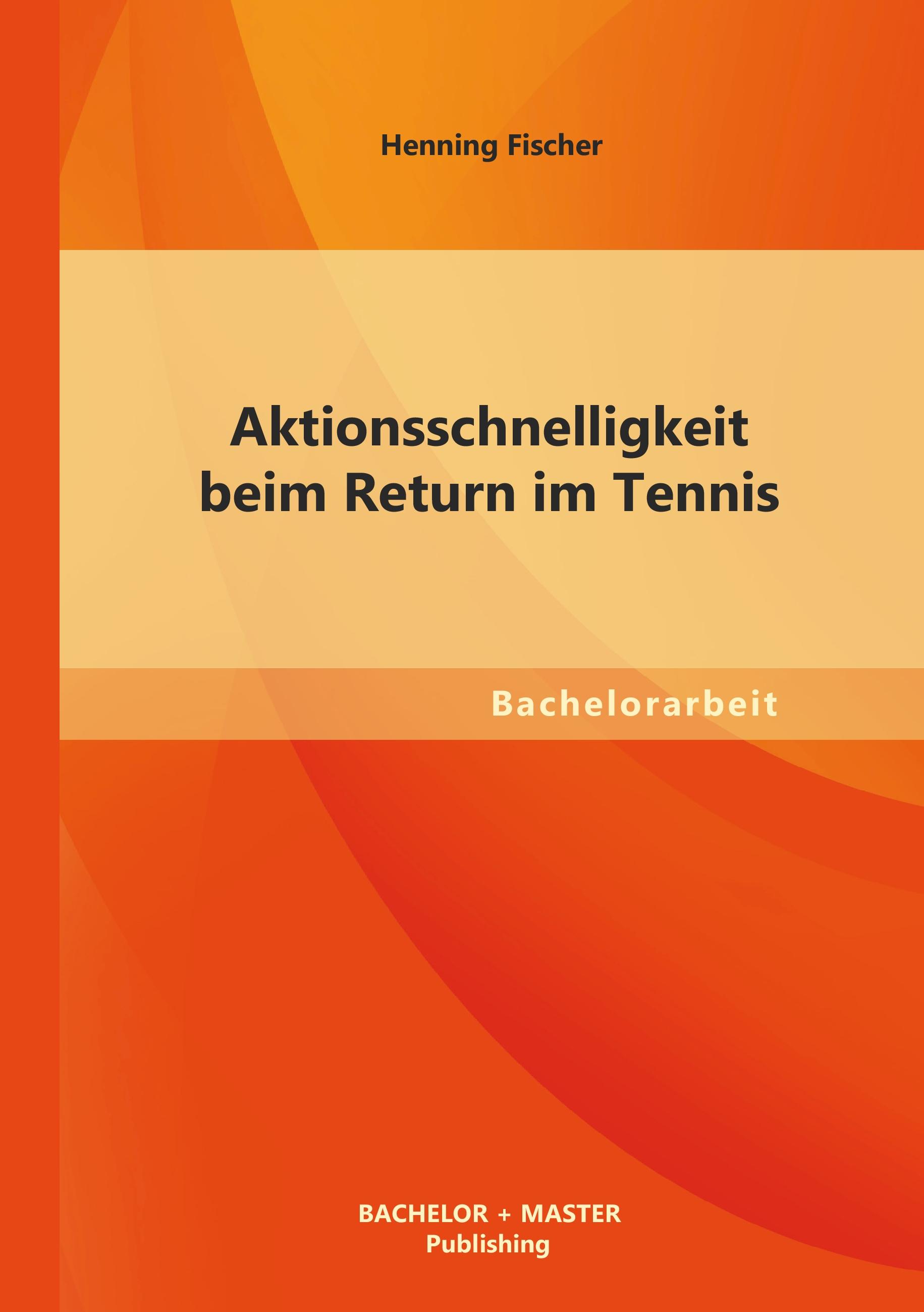 Vorderes Coverbild Aktionsschnelligkeit beim Return im Tennis