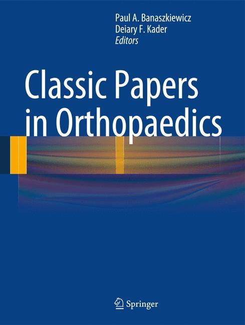 Vorderes Coverbild Classic Papers in Orthopedics