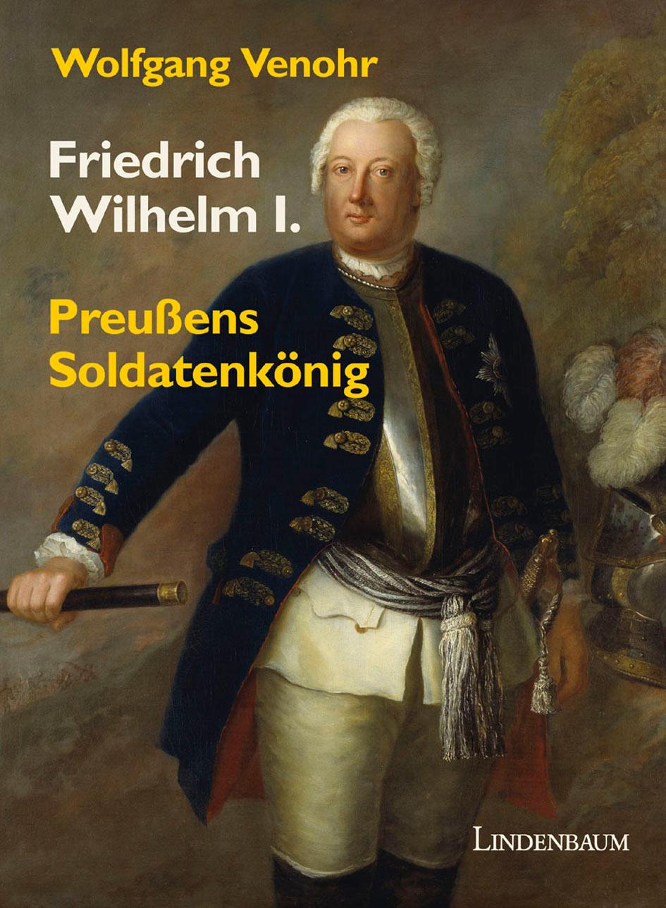 Vorderes Coverbild Friedrich Wilhelm I.