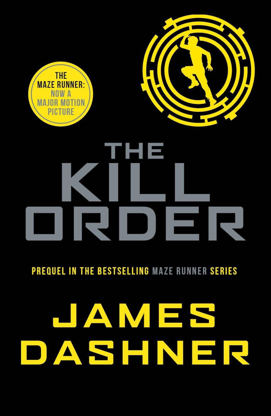Vorderes Coverbild Maze Runner Prequel: The Kill Order