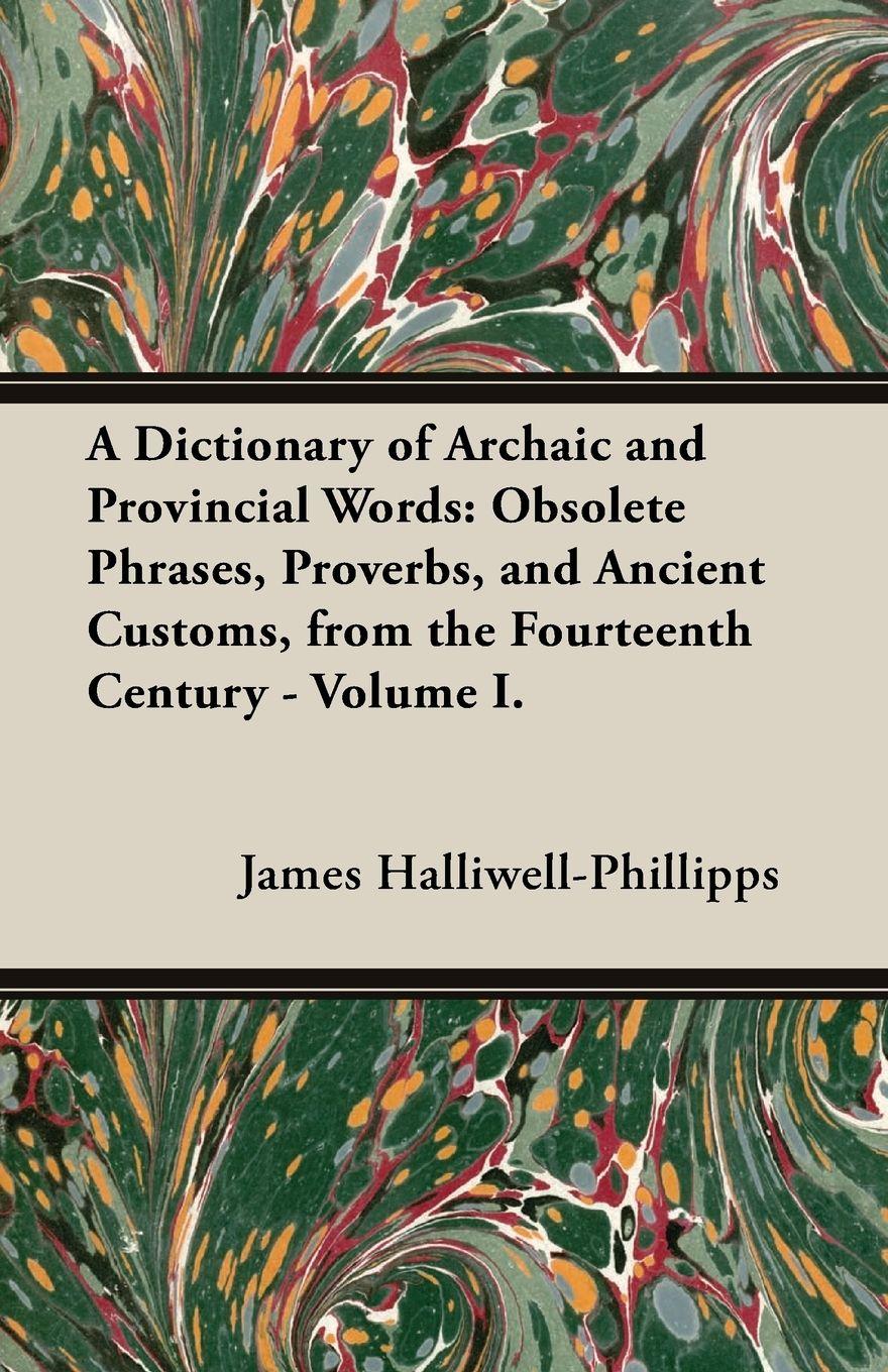 Vorderes Coverbild A Dictionary of Archaic and Provincial Words