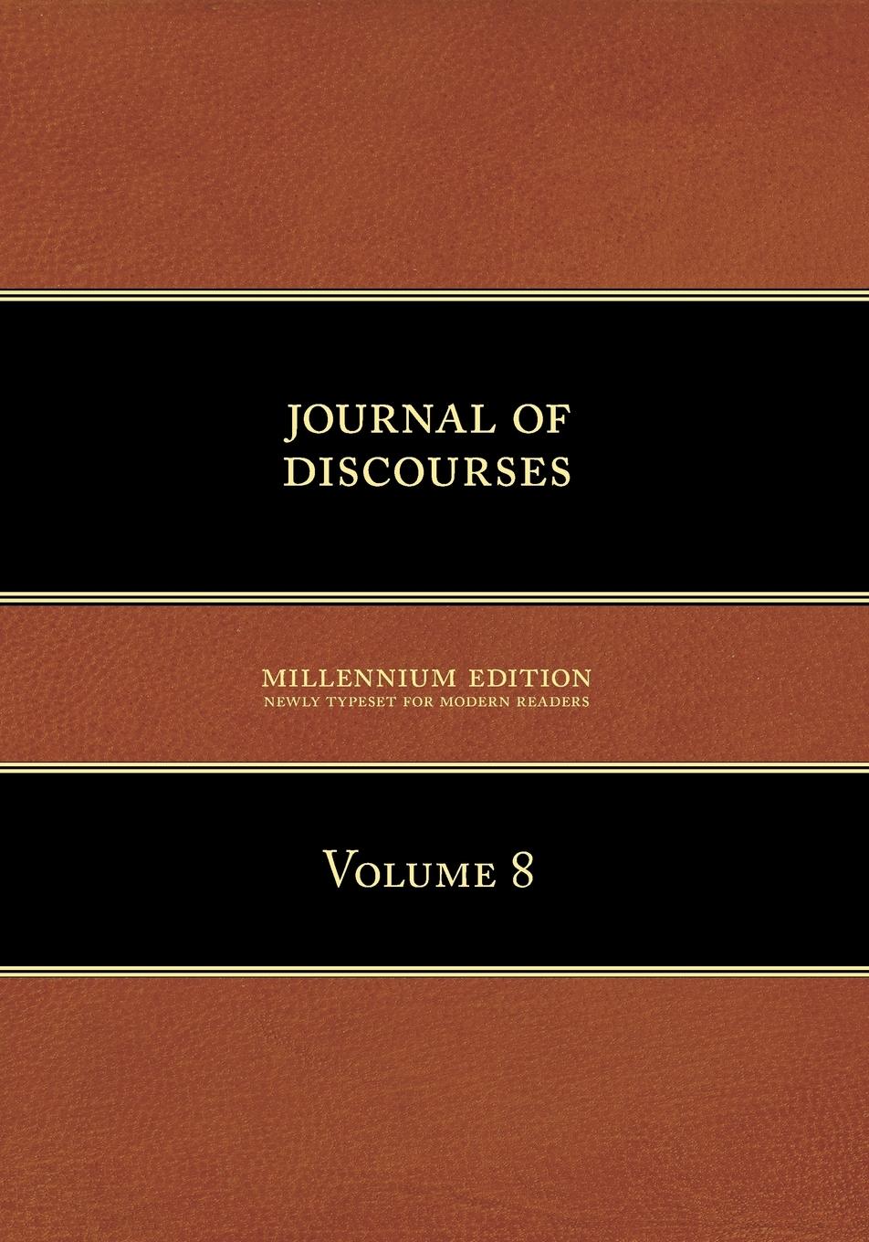 Vorderes Coverbild Journal of Discourses, Volume 8