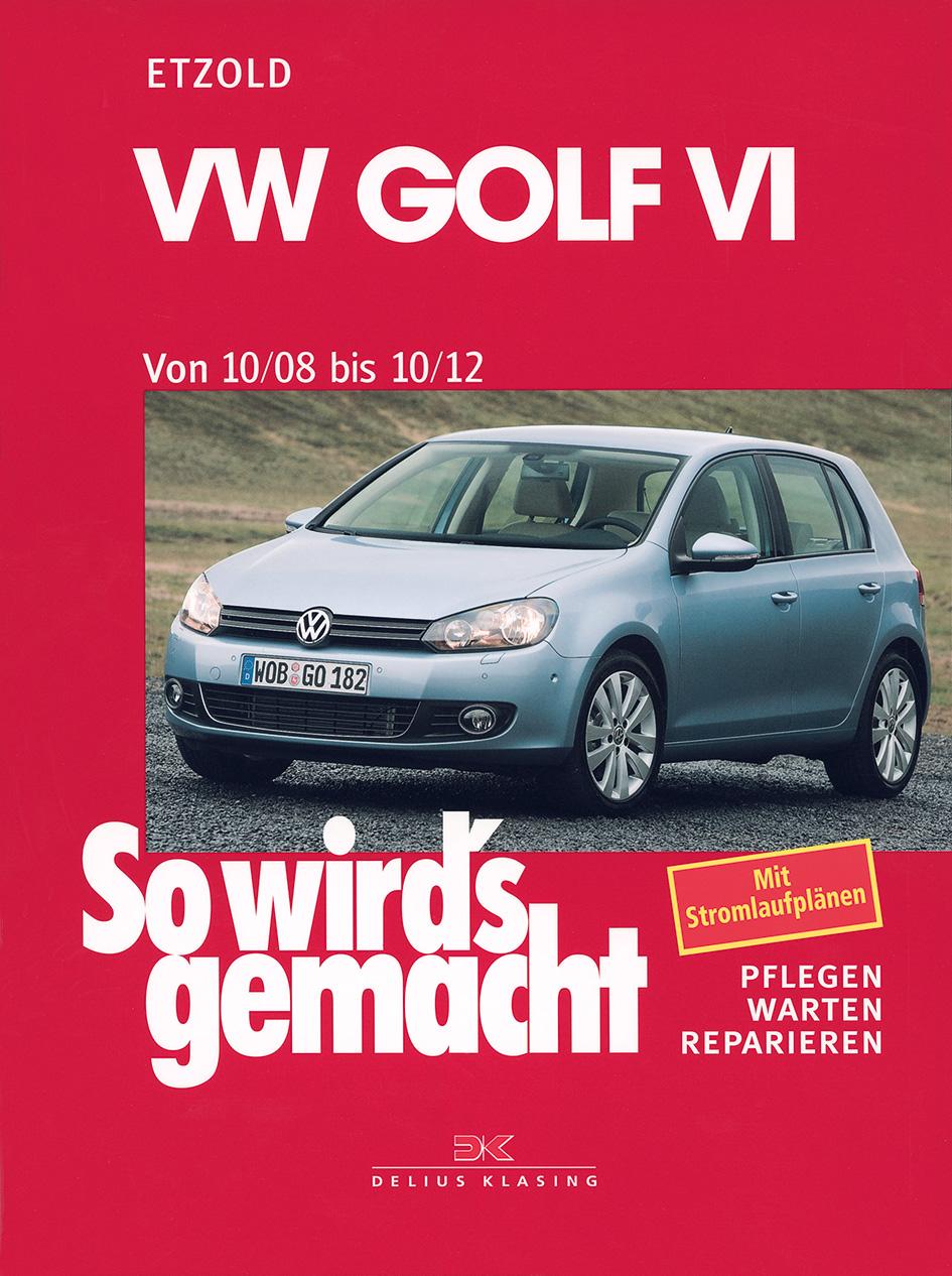 Vorderes Coverbild VW Golf VI von 10/08 bis 10/12