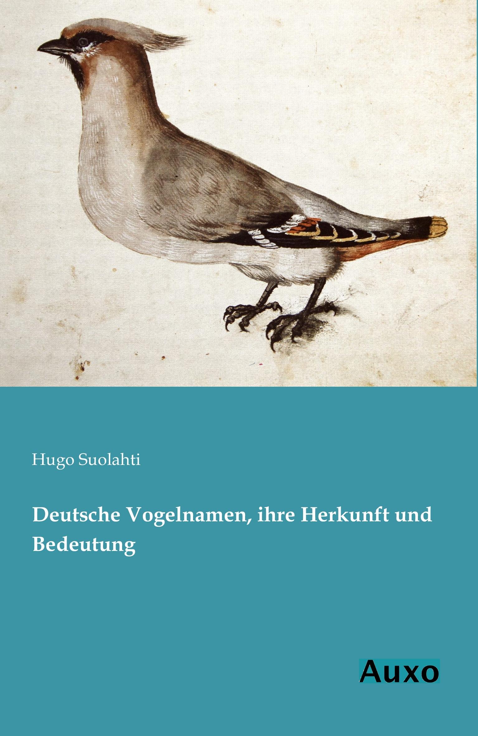 Vorderes Coverbild Deutsche Vogelnamen, ihre Herkunft und Bedeutung