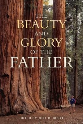 Vorderes Coverbild The Beauty and Glory of the Father