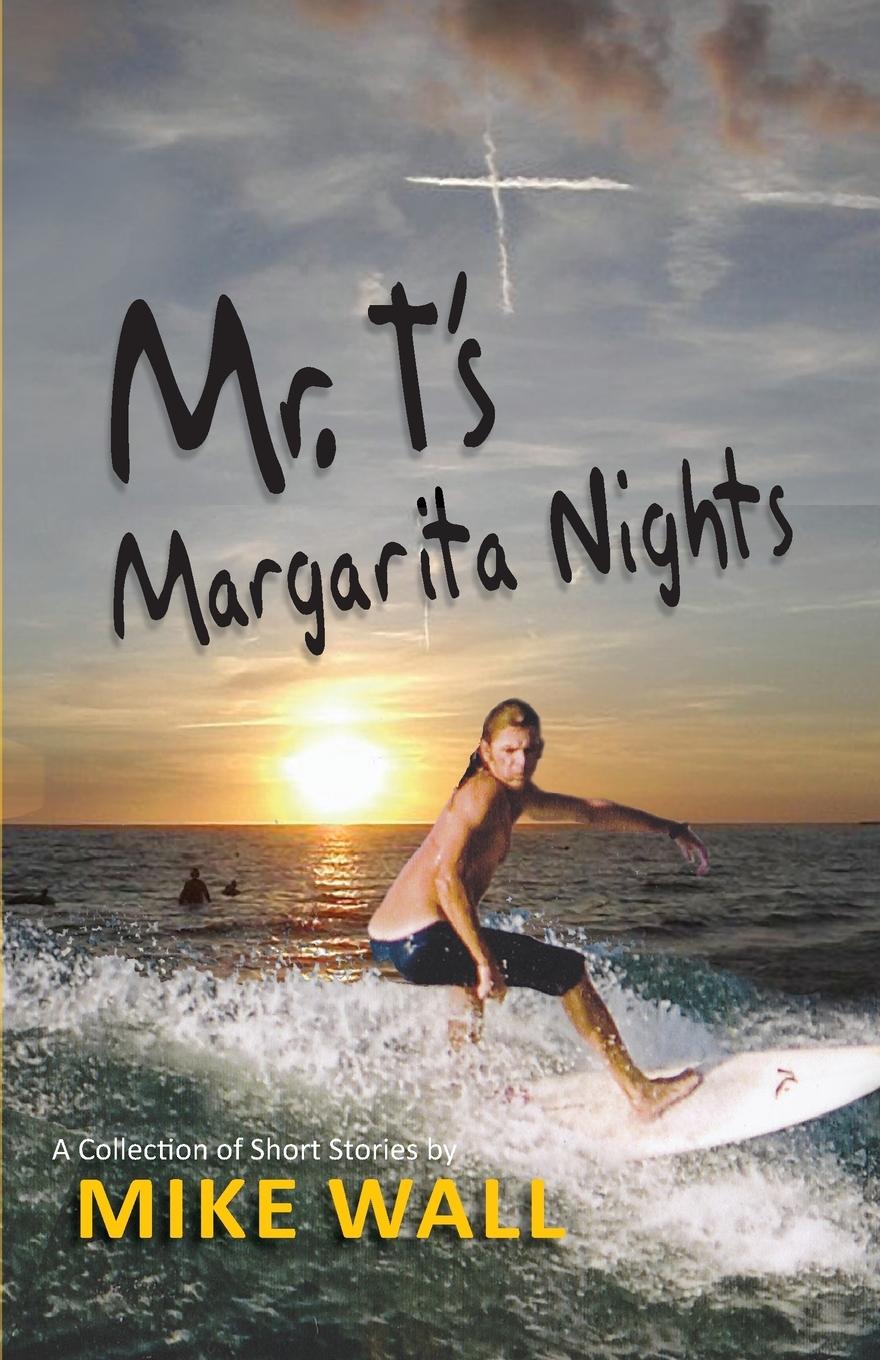 Vorderes Coverbild Mr. T's Margarita Nights