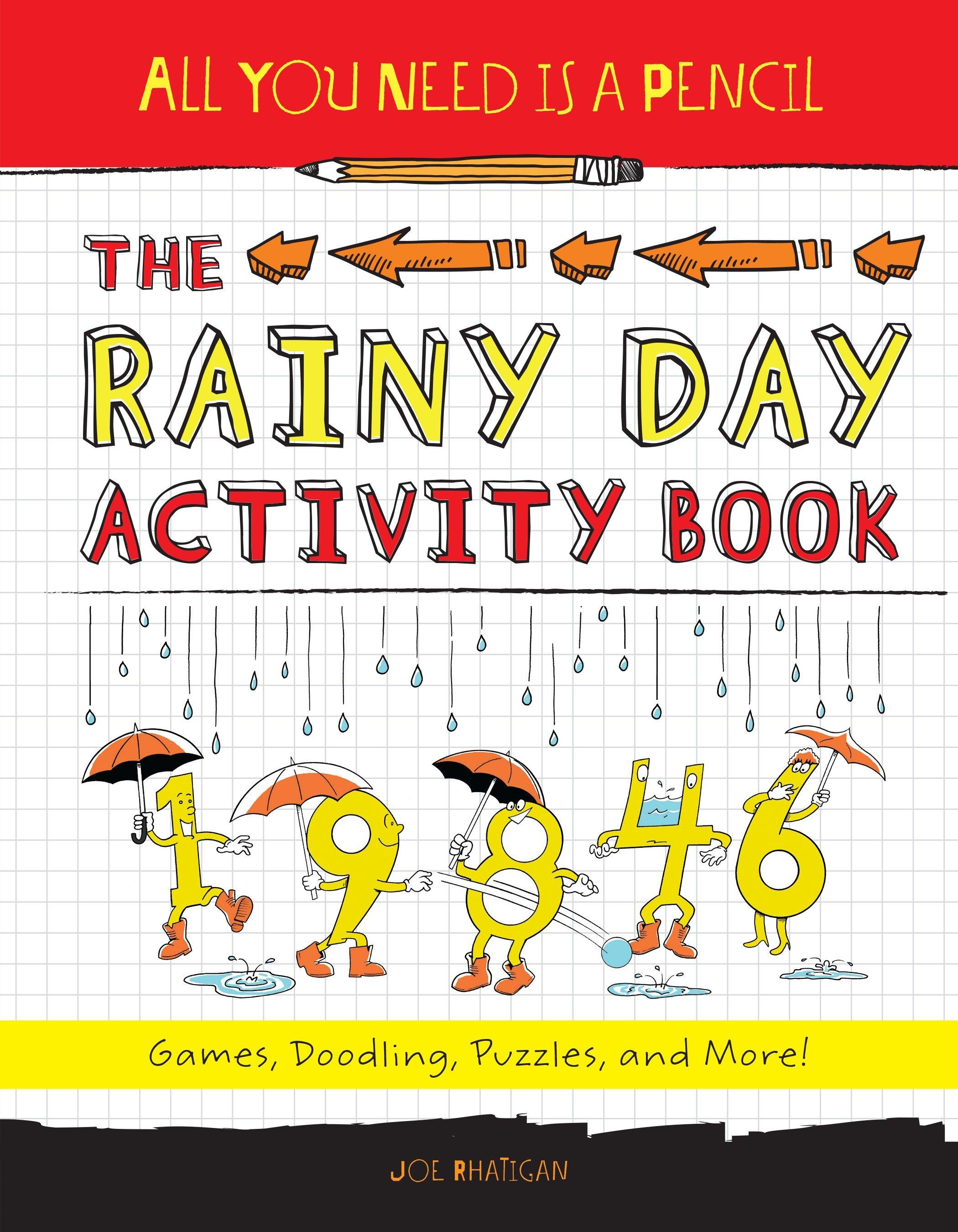 Vorderes Coverbild All You Need Is a Pencil: The Rainy Day Activity Book