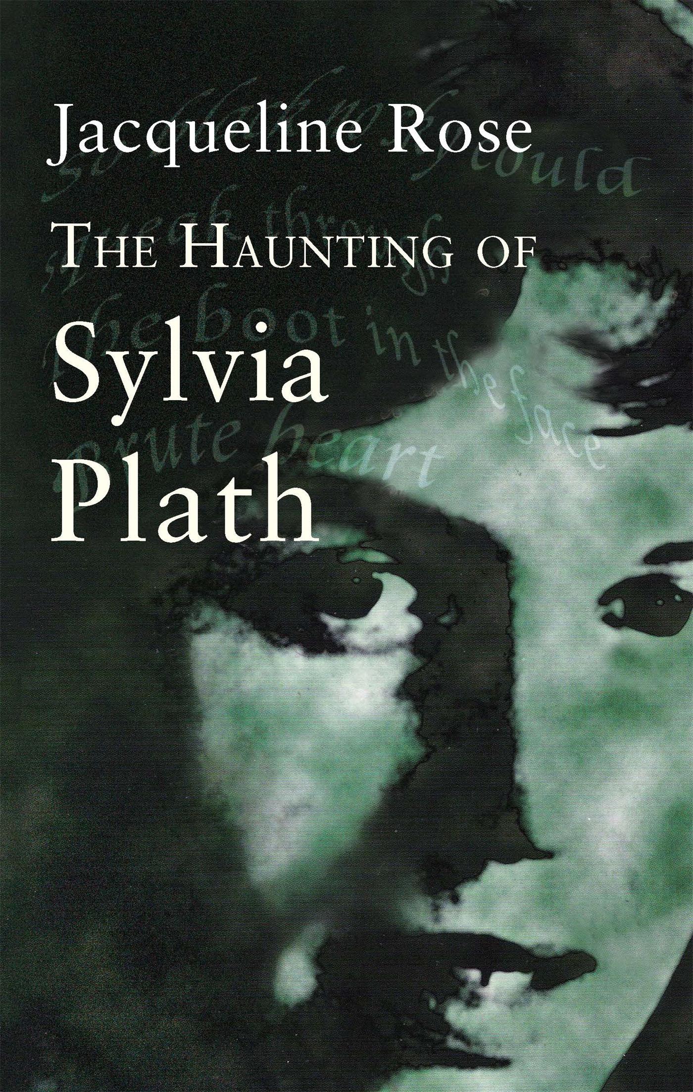 Vorderes Coverbild The Haunting Of Sylvia Plath