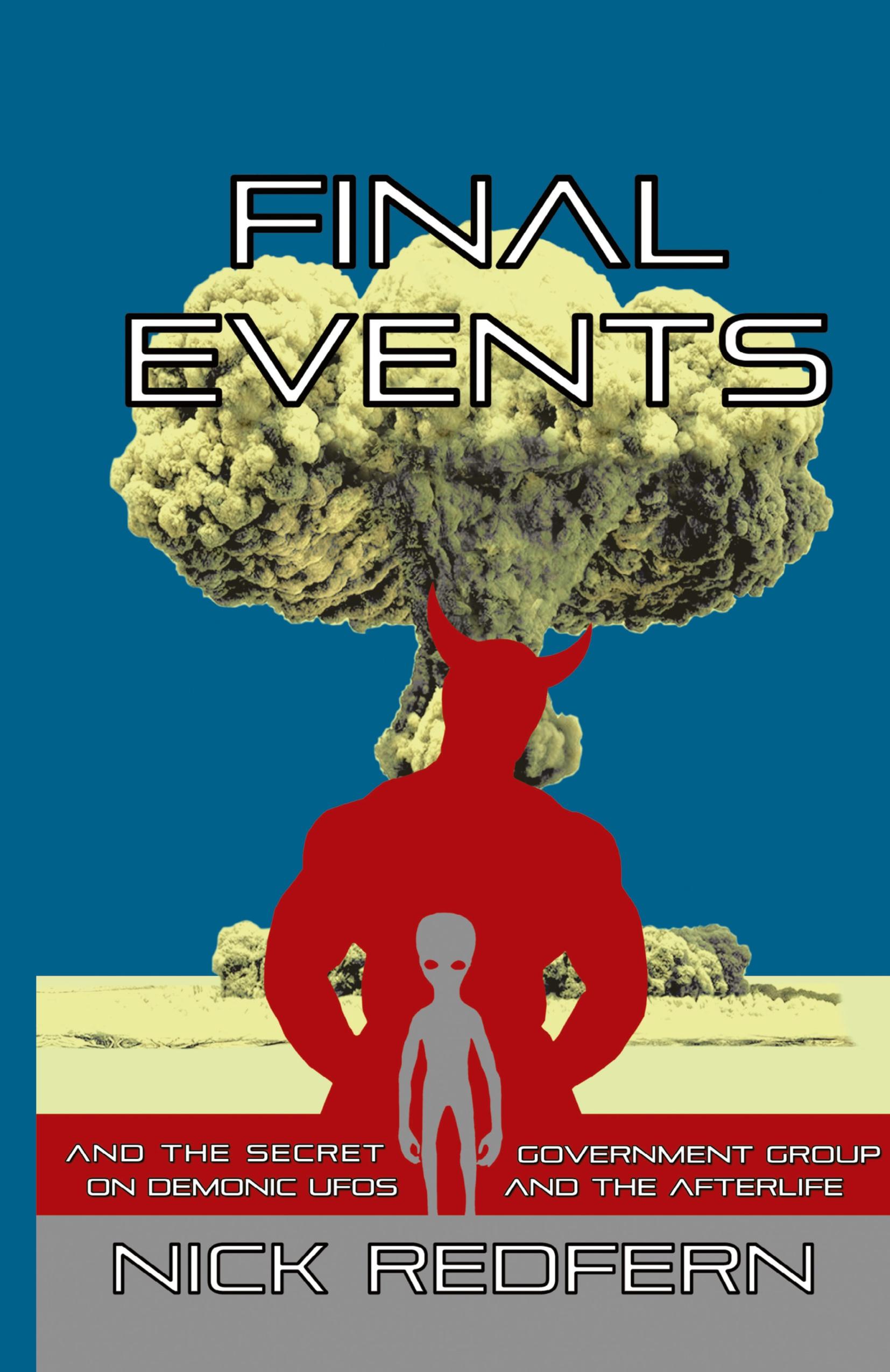 Vorderes Coverbild Final Events and the Secret Government Group on Demonic UFOs and the Afterlife
