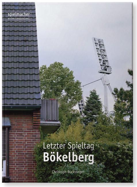 Vorderes Coverbild Letzter Spieltag Bökelberg