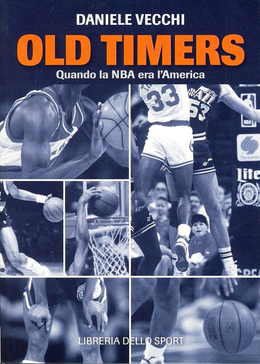Vorderes Coverbild Old Timers. Quando la NBA era l'America