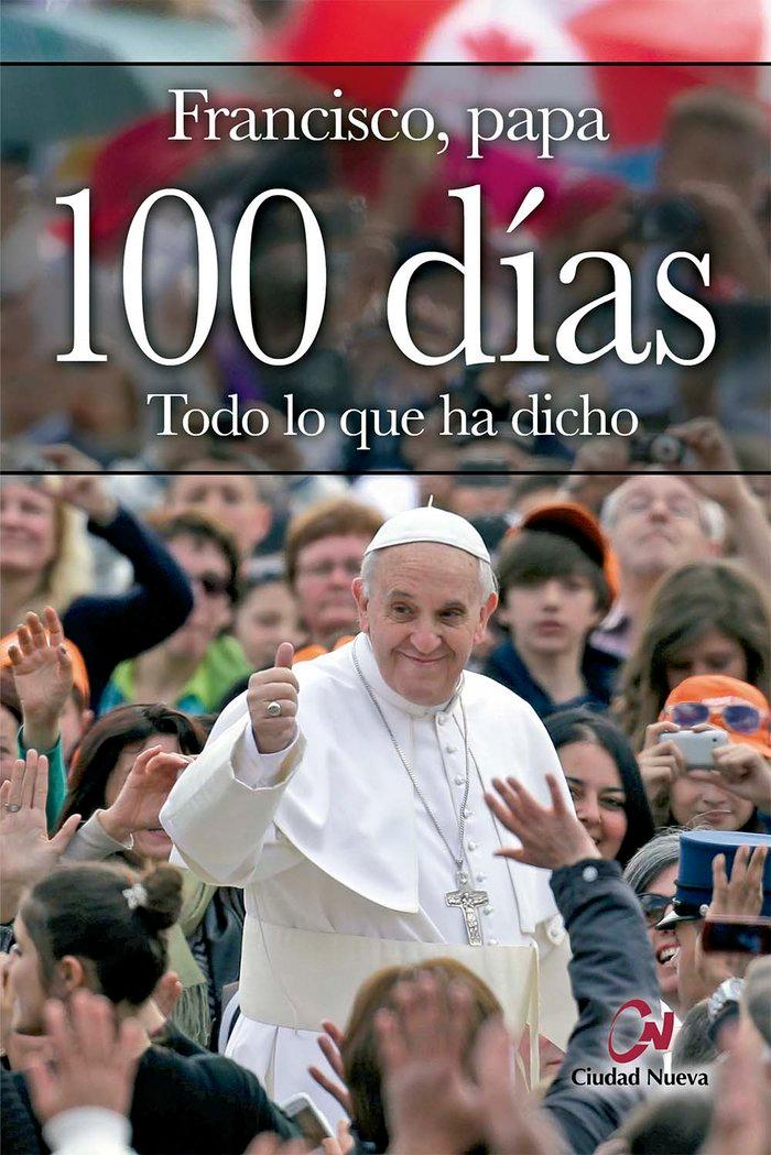 Vorderes Coverbild 100 días : todo lo que ha dicho