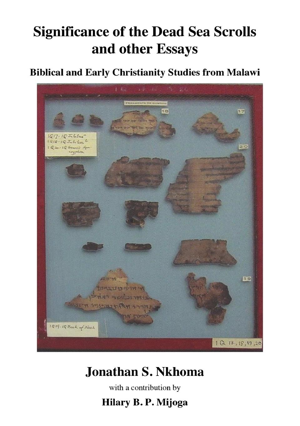 Vorderes Coverbild Significance of the Dead Sea Scrolls and Other Essays. Biblical and Early Christianity Studies from Malawi