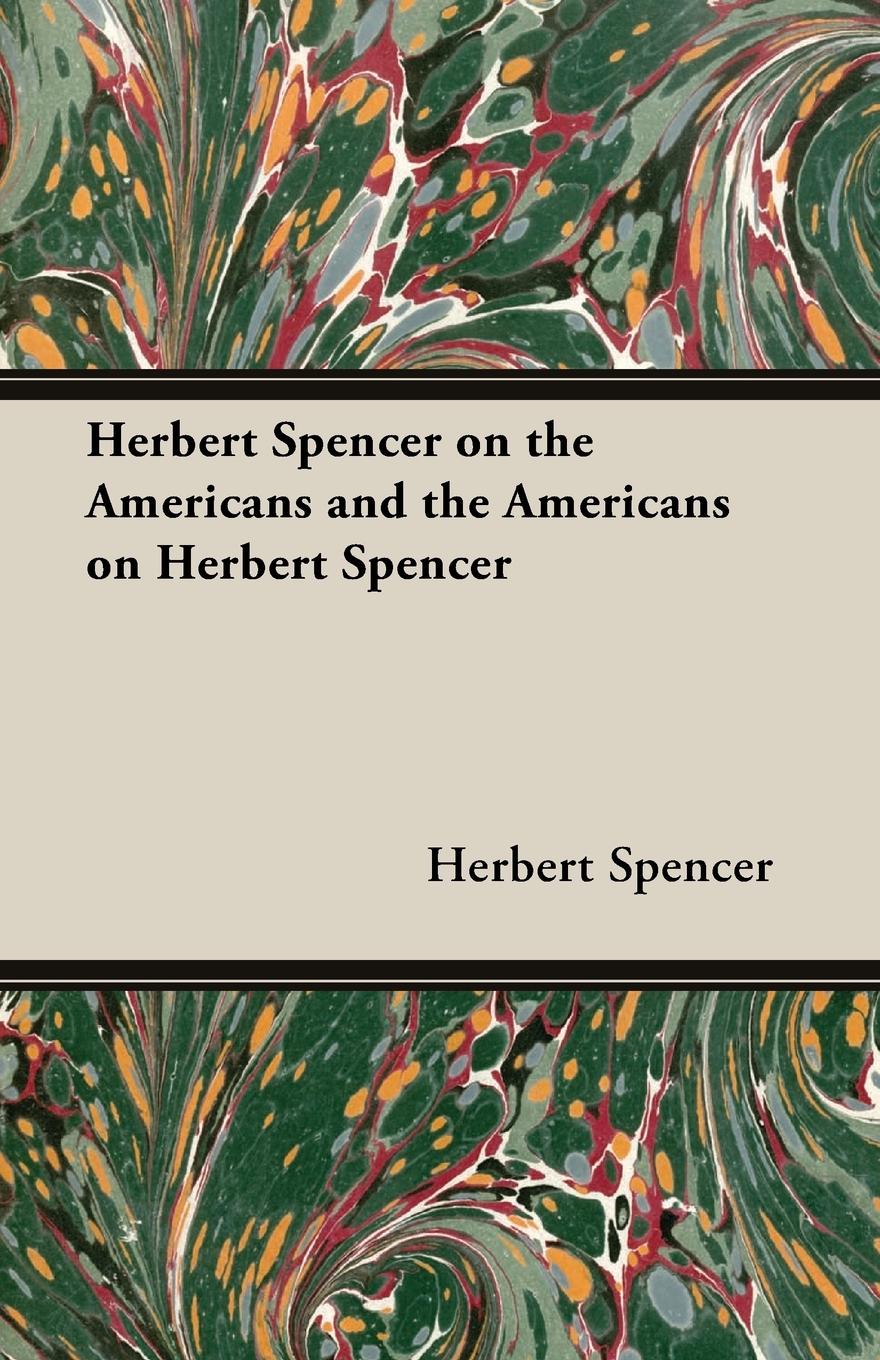 Vorderes Coverbild Herbert Spencer on the Americans and the Americans on Herbert Spencer