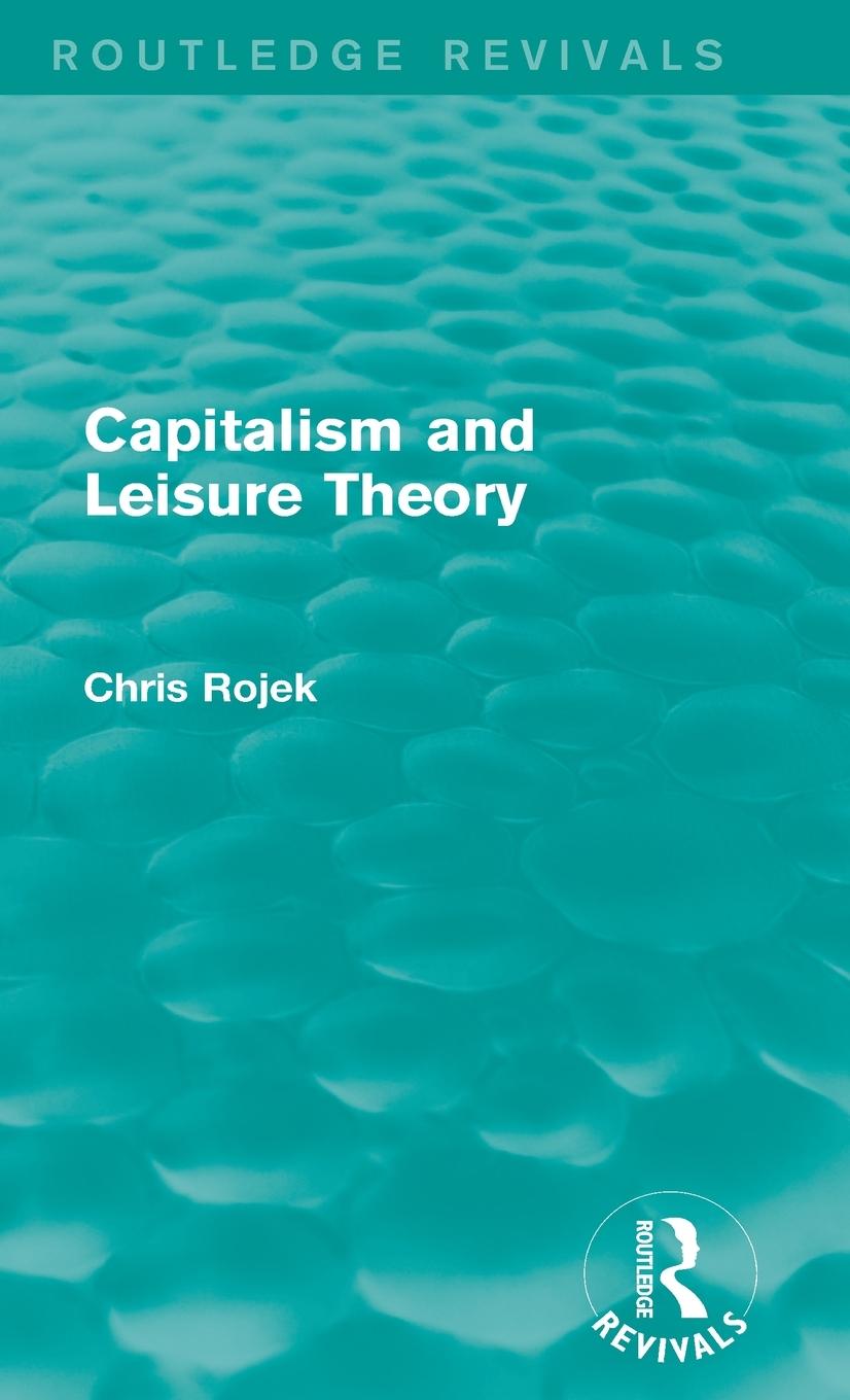 Vorderes Coverbild Capitalism and Leisure Theory (Routledge Revivals)