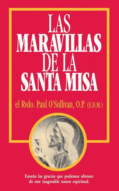 Vorderes Coverbild Las Maravillas de la Santa Misa