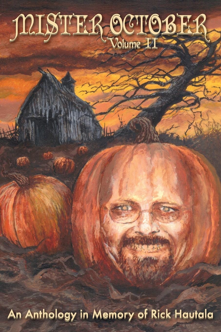 Vorderes Coverbild Mister October, Volume II - An Anthology in Memory of Rick Hautala