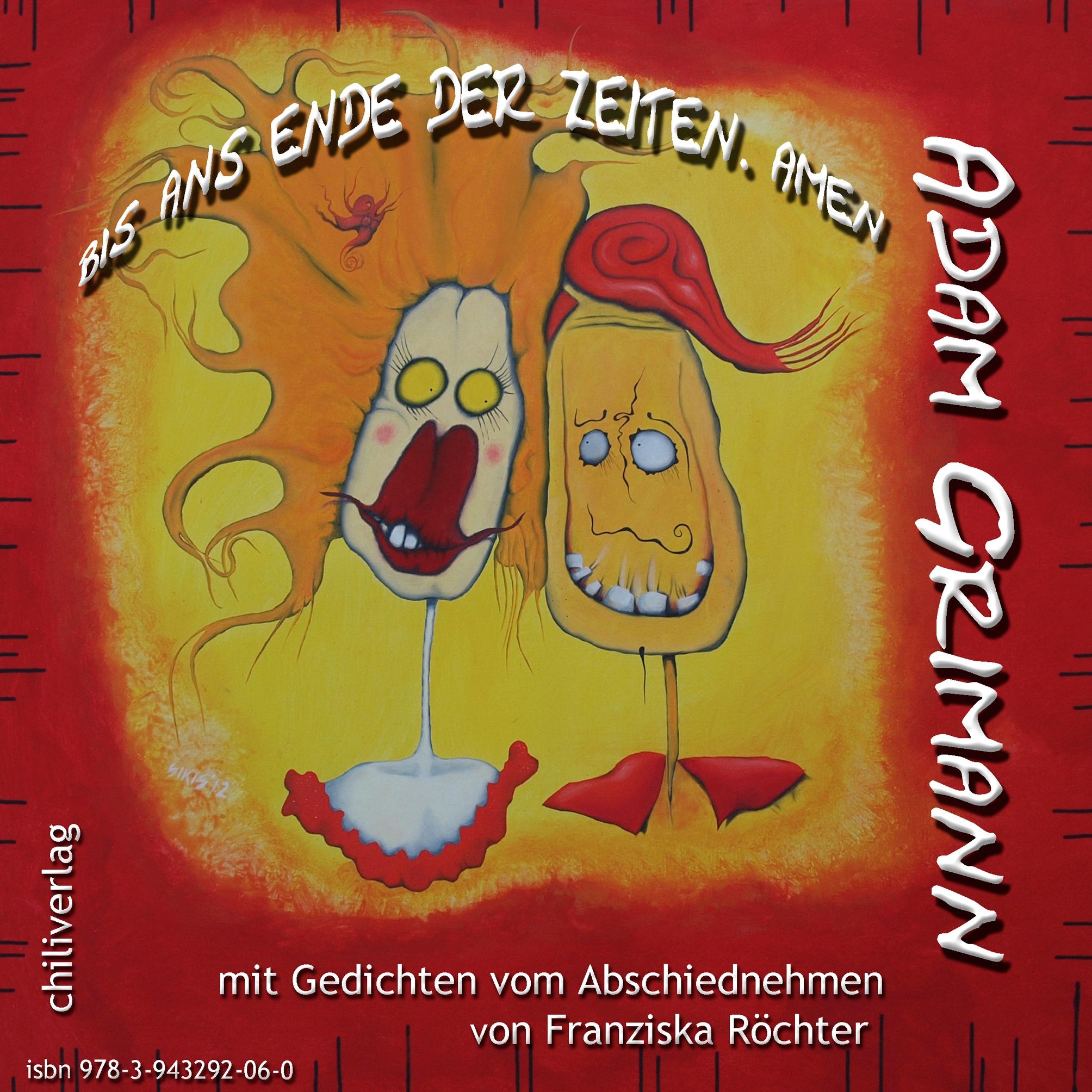 Vorderes Coverbild bis ans ende der zeiten. amen / sie ist ne domina