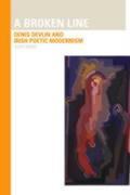 Vorderes Coverbild Broken Line: Denis Devlin and Irish Poetic Modernism