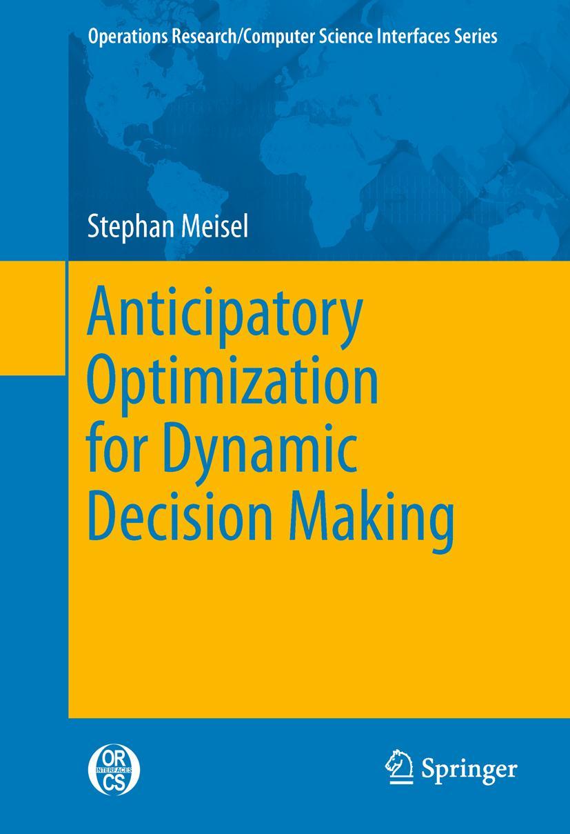 Vorderes Coverbild Anticipatory Optimization for Dynamic Decision Making