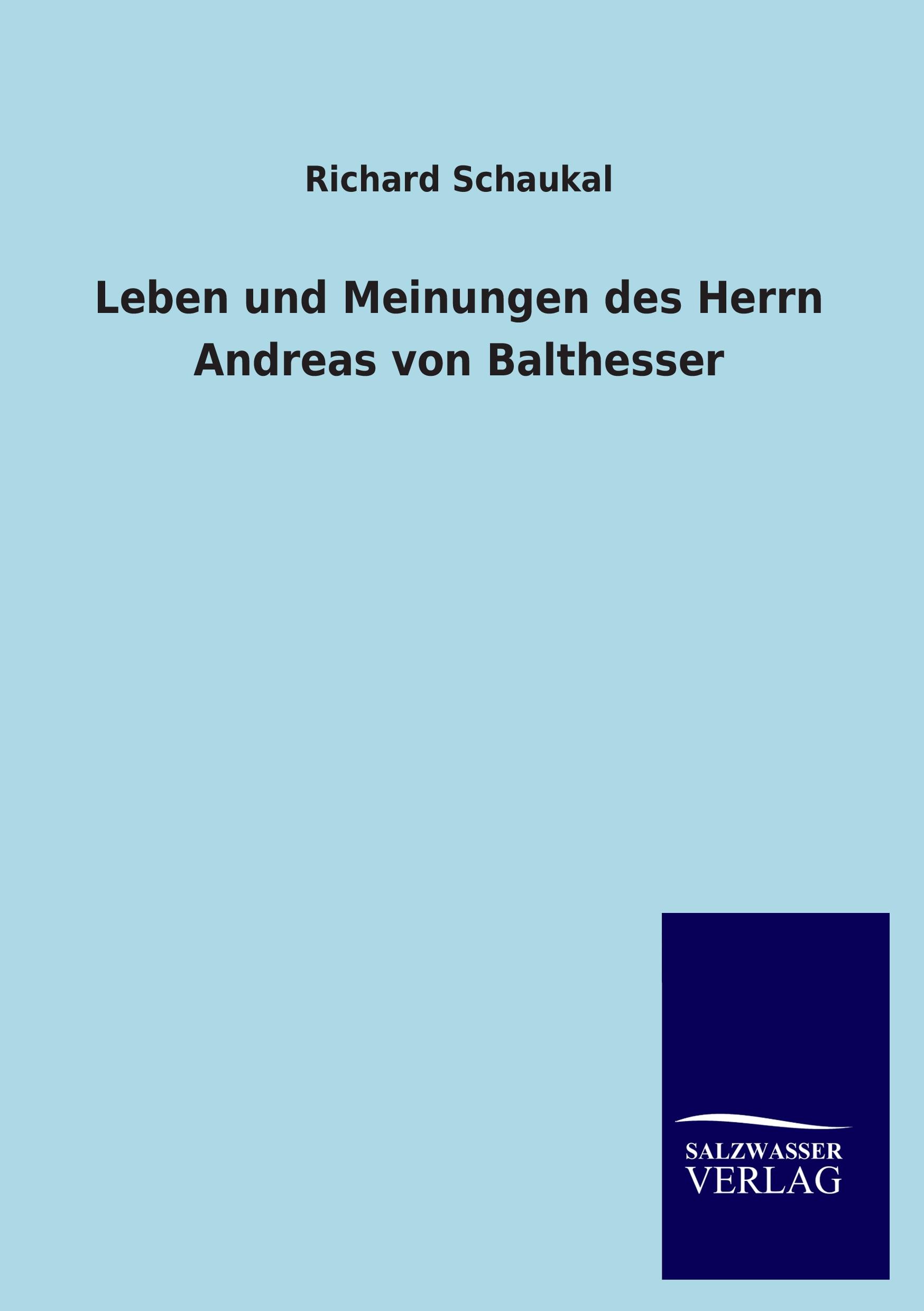 Vorderes Coverbild Leben und Meinungen des Herrn Andreas von Balthesser