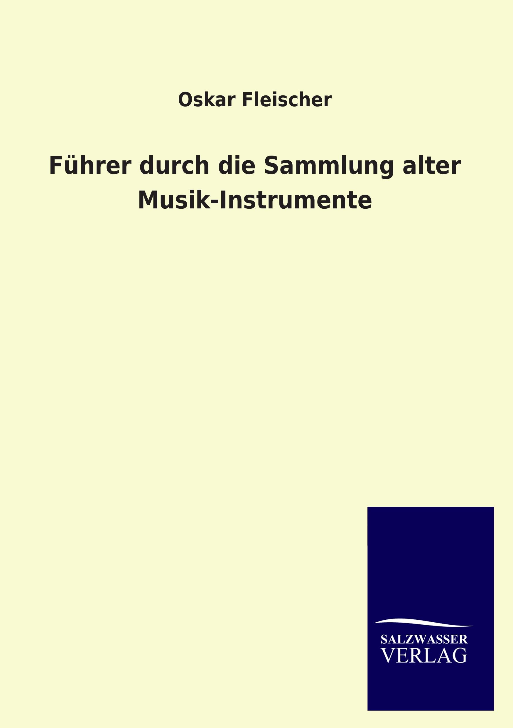 Vorderes Coverbild Führer durch die Sammlung alter Musik-Instrumente