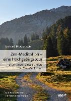 Vorderes Coverbild Zen-Meditation - eine Hochgebirgstour