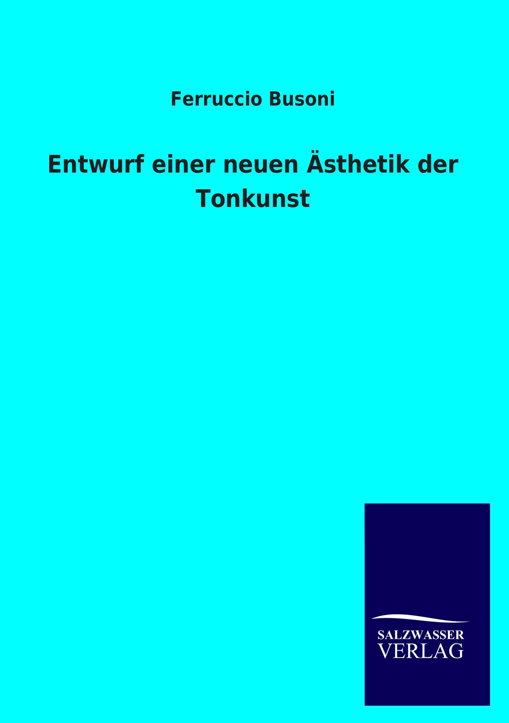 Vorderes Coverbild Entwurf einer neuen Ästhetik der Tonkunst