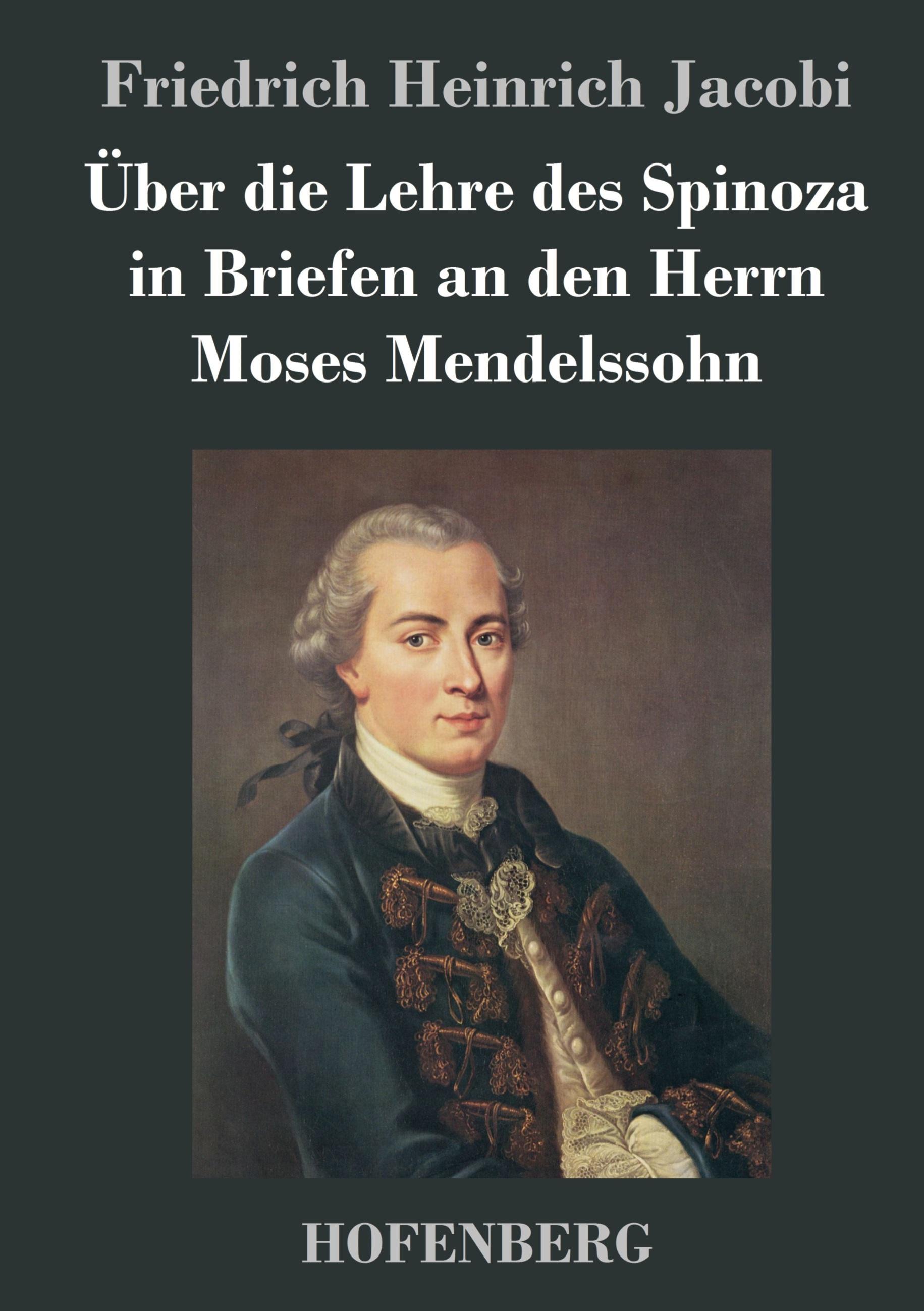 Vorderes Coverbild Über die Lehre des Spinoza in Briefen an den Herrn Moses Mendelssohn