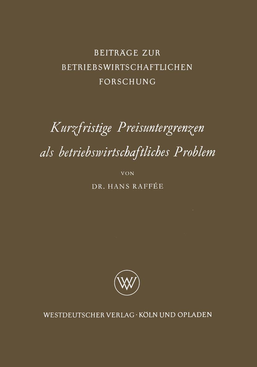 Vorderes Coverbild Kurzfristige Preisuntergrenzen als betriebswirtschaftliches Problem