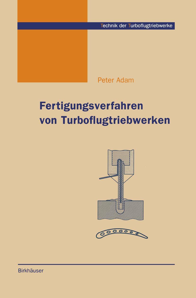 Vorderes Coverbild Fertigungsverfahren von Turboflugtriebwerken