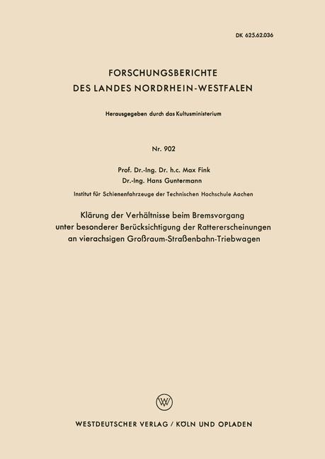 Vorderes Coverbild Klärung der Verhältnisse beim Bremsvorgang unter besonderer Berücksichtigung der Rattererscheinungen an vierachsigen Großraum-Straßenbahn-Triebwagen