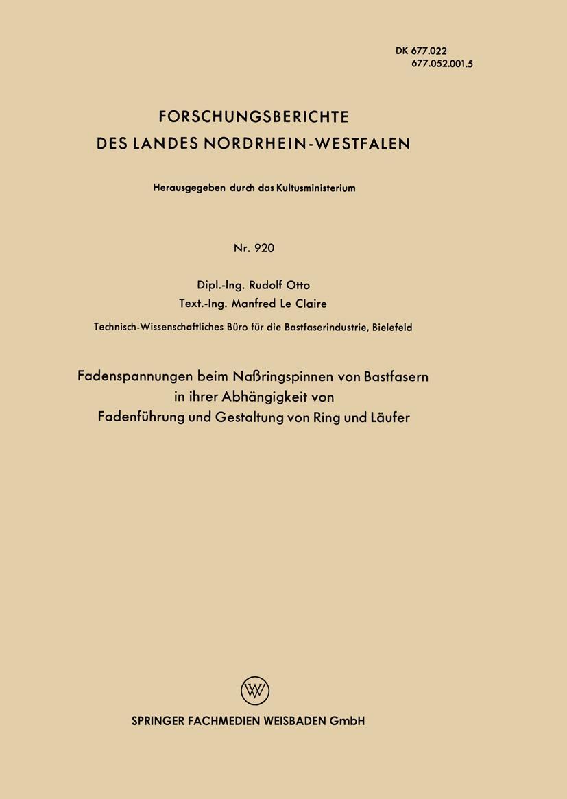 Vorderes Coverbild Fadenspannungen beim Naßringspinnen von Bastfasern in ihrer Abhängigkeit von Fadenführung und Gestaltung von Ring und Läufer