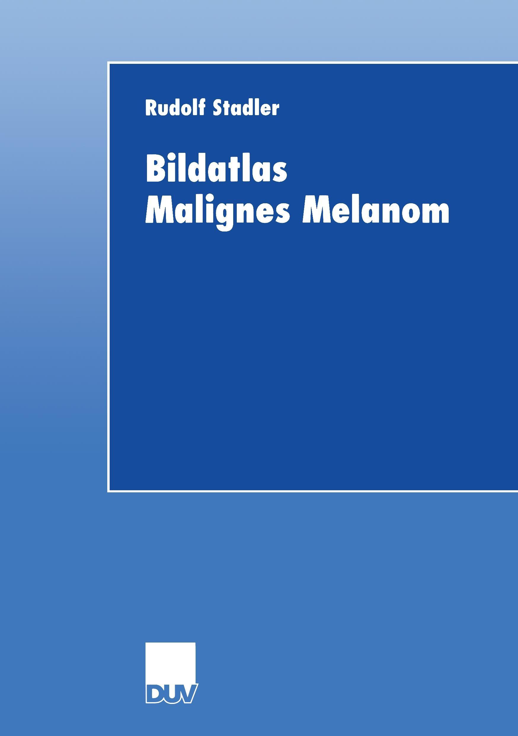 Vorderes Coverbild Bildatlas Malignes Melanom