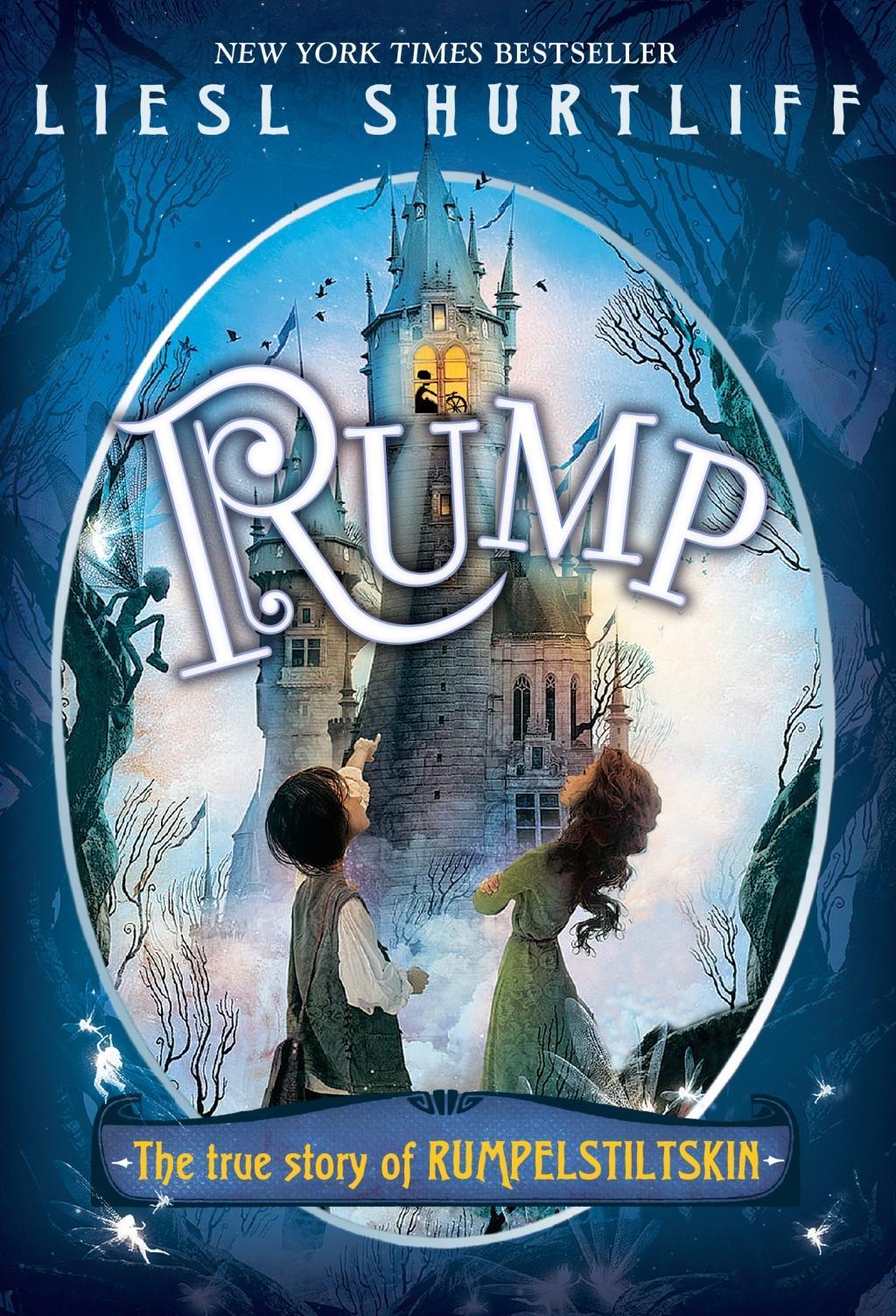 Vorderes Coverbild Rump: The (Fairly) True Tale of Rumpelstiltskin