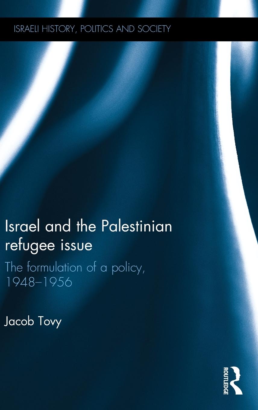 Vorderes Coverbild Israel and the Palestinian Refugee Issue