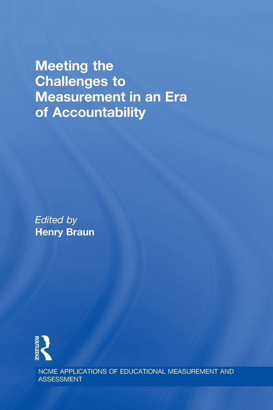 Vorderes Coverbild Meeting the Challenges to Measurement in an Era of Accountability