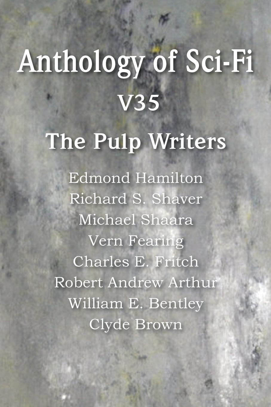 Vorderes Coverbild Anthology of Sci-Fi V35, the Pulp Writers