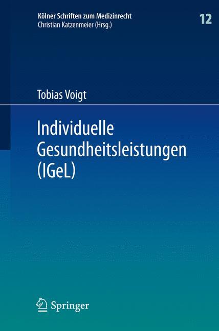 Vorderes Coverbild Individuelle Gesundheitsleistungen (IGeL)