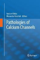 Vorderes Coverbild Pathologies of Calcium Channels