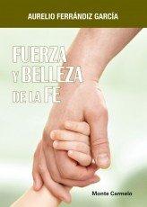 Vorderes Coverbild Fuerza y belleza de la fe
