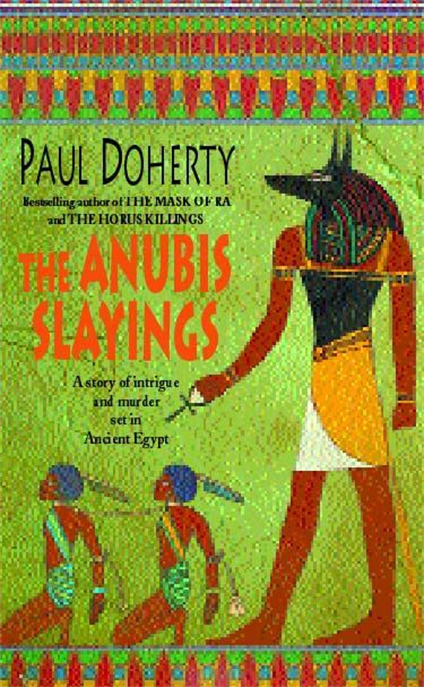 Vorderes Coverbild The Anubis Slayings (Amerotke Mysteries, Book 3)