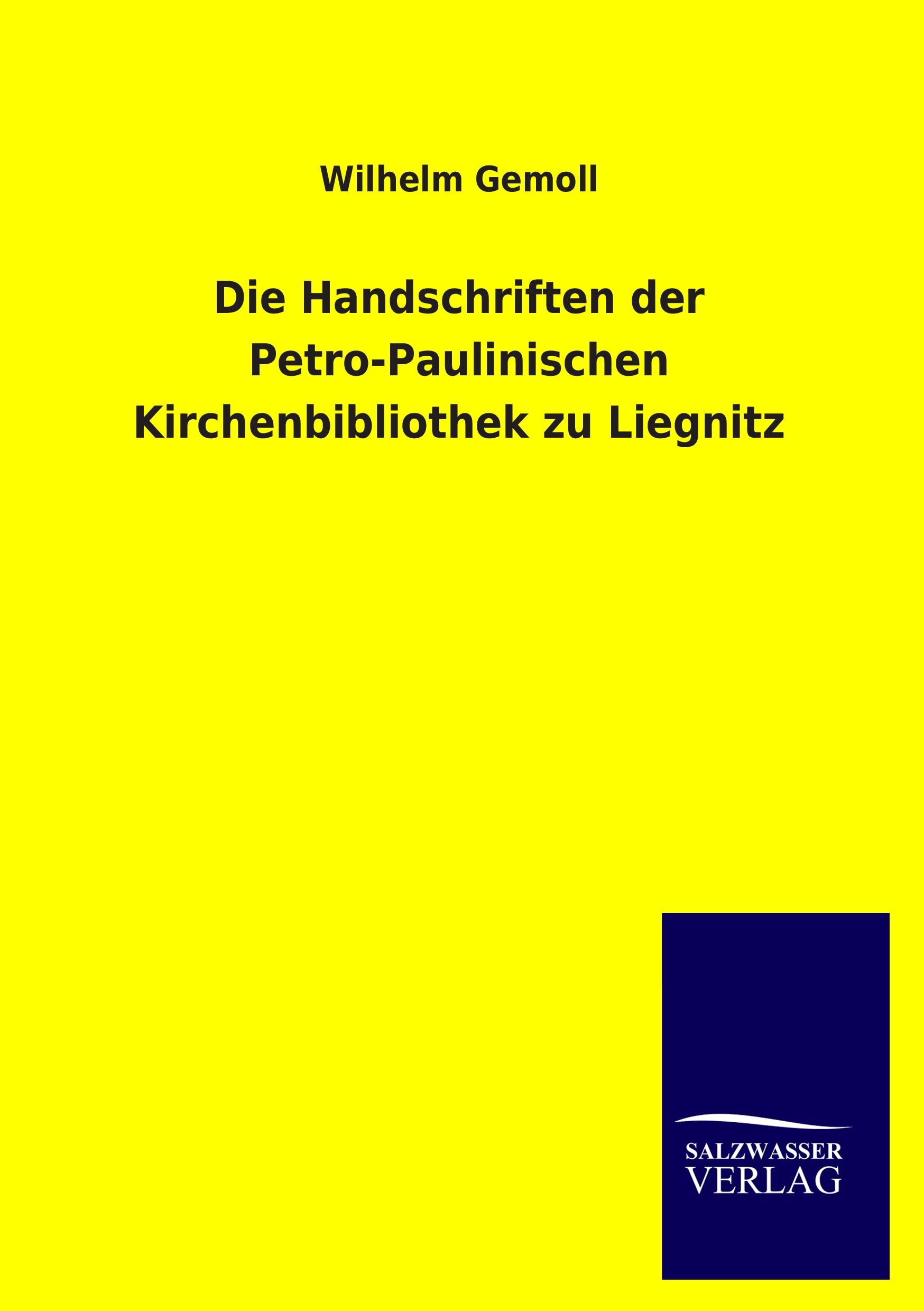Vorderes Coverbild Die Handschriften der Petro-Paulinischen Kirchenbibliothek zu Liegnitz