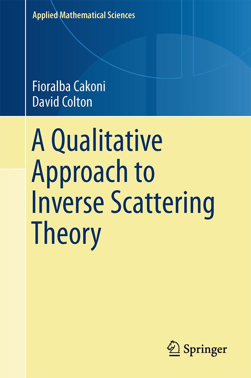 Vorderes Coverbild A Qualitative Approach to Inverse Scattering Theory